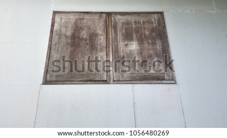 Wooden window was closed