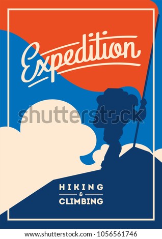 Extreme outdoor adventure poster. climber on peak with a red flag. High mountains illustration. Climbing, trekking, hiking, mountaineering and other extreme activities.