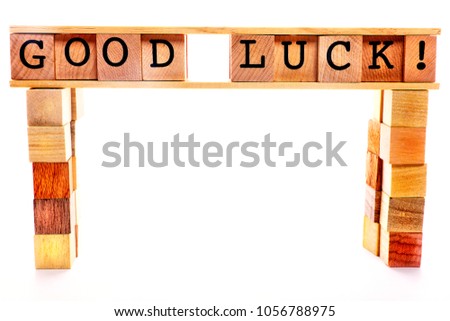 Good Luck written on a wooden