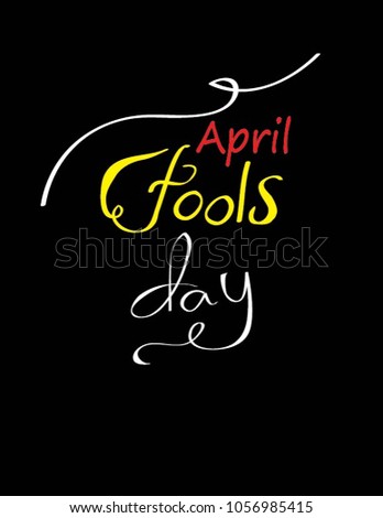 Lettering of April fools day. vector illustration of logo, poster