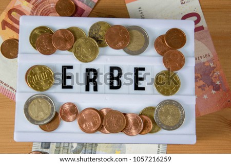 Erbe- the german word for heir