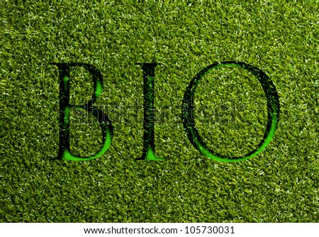 The word "bio" written over green grass