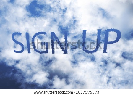 SIGN UP cloud word on blue sky.