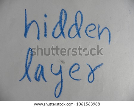 Text hidden layer hand written by blue color oil pastel on paper