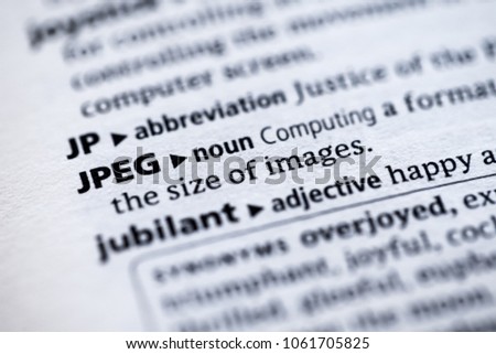 Close up to the dictionary definition of JPEG