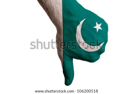 Hand with thumbs down gesture in colored pakistan national flag as symbol of negative political, cultural, social management of country