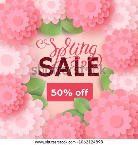 Spring Sale banner with typographic calligraphic lettering text with colorful paper flowers. Sale 50% off background.