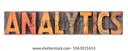 analytics word typography - isolated  text in vintage letterpress wood type stained by color inks