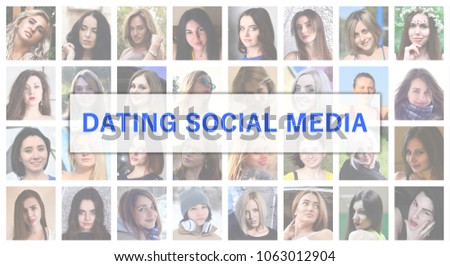 Dating social media. The title text is depicted on the background of a collage of many square female portraits. The concept of service for dating