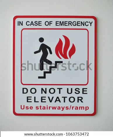 Photo of a in case of emergency do not use elevator