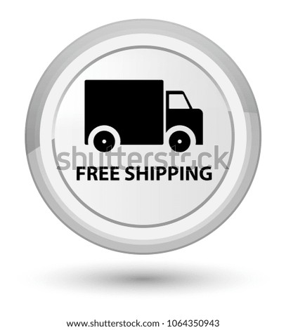 Free shipping isolated on prime white round button abstract illustration