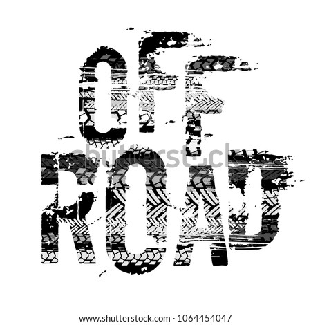Off-Road grunge tyre lettering. Stamp tire word made from unique letters. Vector illustration useful for poster, print and leaflet design. Editable graphic element in grey colours.