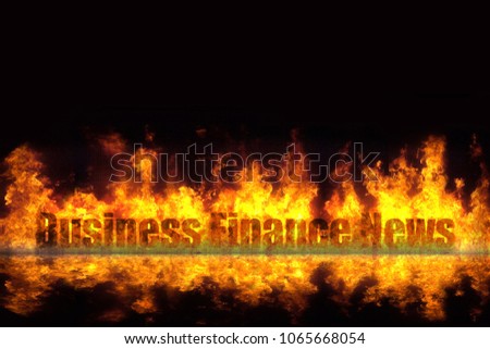 business finance Hot news concept