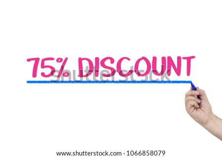 Seventy five percent discount text on white. 75% discount