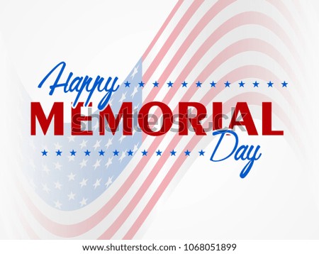 nice and beautiful abstarct or poster for Memorial Day with nice and creative design illustration in a background, Memorial Day of USA.