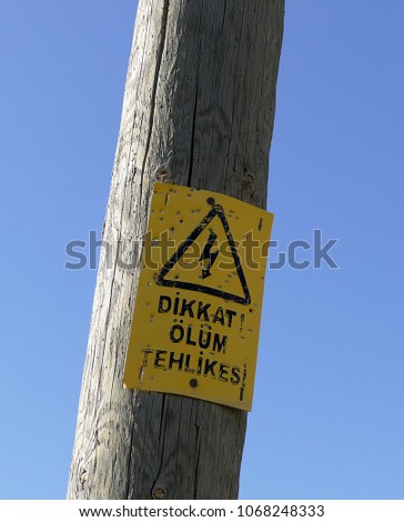 turkish electric pole, "danger of death" warning sign,