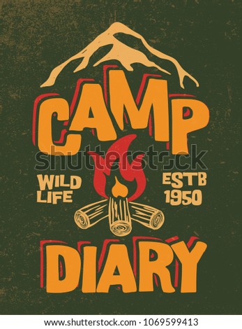 camp. camping and outdoor adventure design. tee graphic