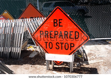 be prepared to stop road sign