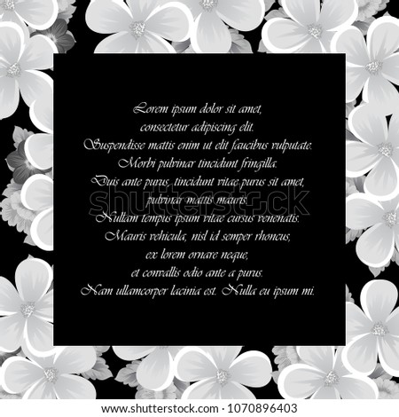 Beautiful monochrome frame of flowers on black background. For your design of postcards, invitations, greeting cards for wedding, birthday, party, Valentine's day. Vector illustration.