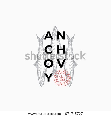 Fish Producers or Restaurant Abstract Vector Sign, Symbol or Logo Template. Hand Drawn Anchovy Fish with Premium Modern Typography and Quality Seal. Stylish Vector Emblem Concept. Isolated.