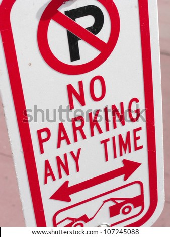 A prohibitory sign, USA.
