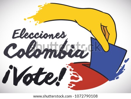 Poster with Colombian flag colors in splatters of different elements: voters hand, electoral paper and electoral box, promoting to participate in Colombia's Elections (written in Spanish).