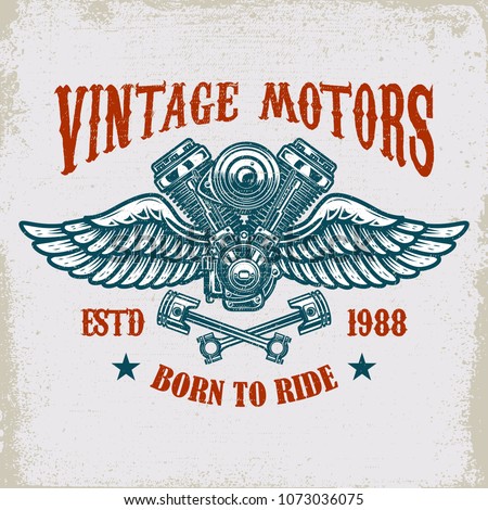 Vintage winged motor on grunge background. Design element for poster, card, t shirt, banner, emblem. Vector illustration