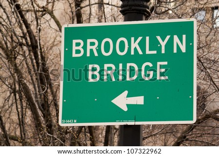 Brooklyn Bridge Sign in New York City - U.S.A.