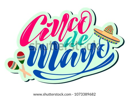 Handwritten text on a textured background for the holiday cinco de mayo on May 5 for a banner, logo, postcard, menu. Mexico, musical instruments, maracas, hats, colorful. vector eps10
