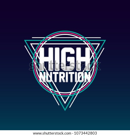high nutrition, sign or label text for holiday or event poster