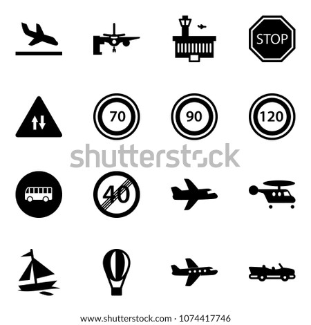 Solid vector icon set - arrival vector, boarding passengers, airport building, stop road sign, oncoming traffic, speed limit 70, 90, 120, bus, end, plane, helicopter, sail boat, air balloon, cabrio