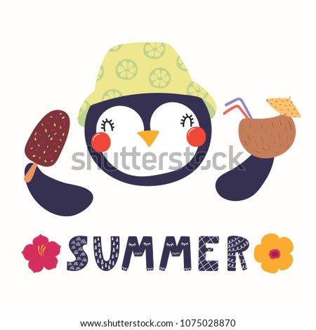 Hand drawn vector illustration of a cute funny penguin in a bucket hat, with a cocktail, ice cream, lettering quote Summer. Isolated objects. Scandinavian style flat design. Concept for children print