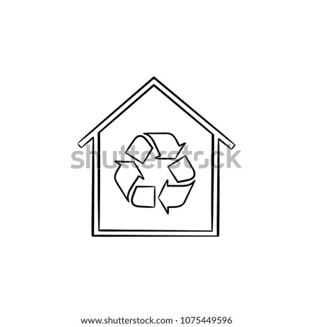 Eco house with recycle symbol hand drawn outline doodle icon. Building with recycle sign vector sketch illustration for print, web, mobile and infographics isolated on white background.