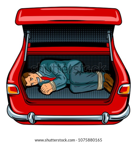 Kidnapped man in the car trunk pop art retro vector illustration. Isolated image on white background. Comic book style imitation.
