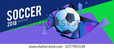 Layout Template design of the poster for soccer event, 2018 trend