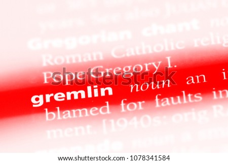 gremlin word in a dictionary. gremlin concept