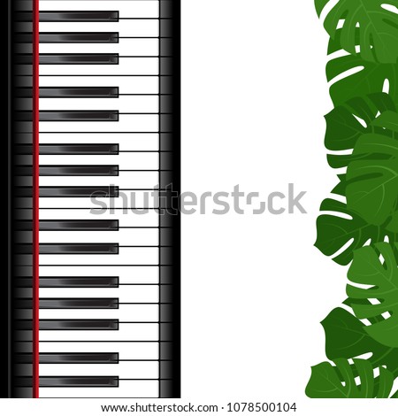 Piano keyboard and monstera leaves frame as template for card. Vector illustration