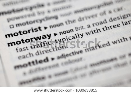 Close up to the dictionary definition of Motorway