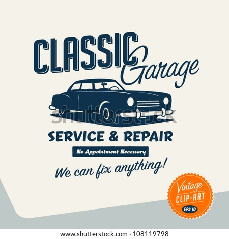 Vintage Clip Art - Classic Garage Sign - Vector EPS10.