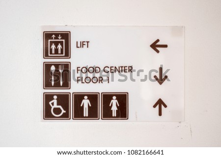 Signs of elevator. The food centre and go to the bathroom