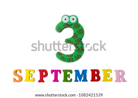 September 3, on a white background, the letters and numbers. Calendar.