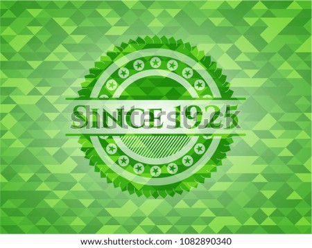 Since 1925 green mosaic emblem