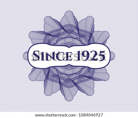  Blue rosette or money style emblem with text Since 1925 inside