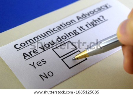 Communication Advocacy: Are you doing it right? yes or not