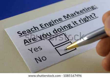 Search Engine Marketing: Are you doing it right? yes or no