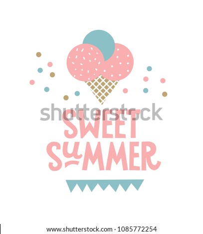 Hand-drawn inscription Sweet Summer with ice cream in the background. Summer quotes. For invitation to a beach party, poster or banner. Vector illustration.