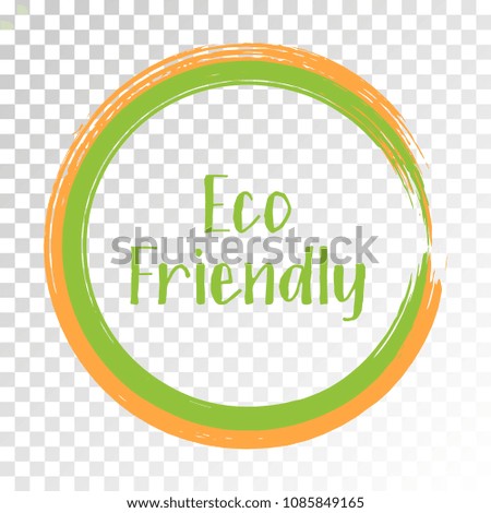 Eco friendly label vector, round emblem, painted icon for natural products packaging, clothing and food pack. Eco sign, ecological tag circle stamp, logo shape label design for recyclable goods.