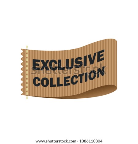 fabric tag exclusive collection clothing labels. vector illustration
