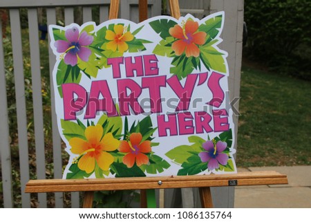 The sign, "The Party's Here! Royalty-Free Stock Photo #1086135764