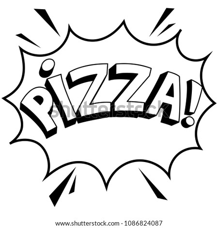 Pizza word coloring vector illustration. Isolated image on white background. Comic book style imitation.
